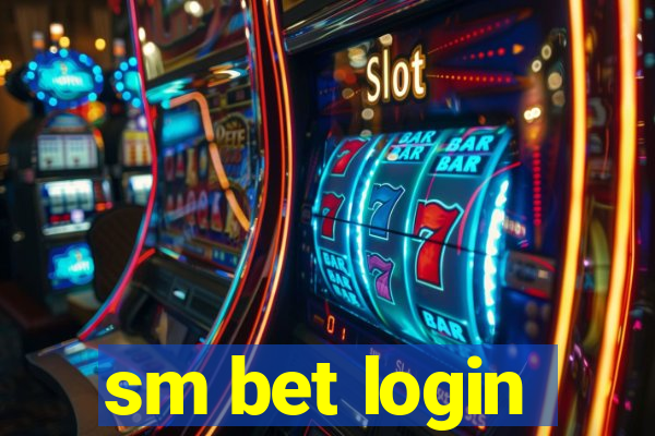 sm bet login